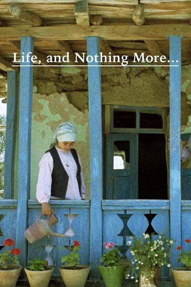 Life, and Nothing More… poster