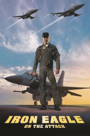 Iron Eagle on the Attack poster