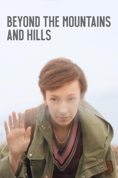 Beyond the Mountains and Hills poster