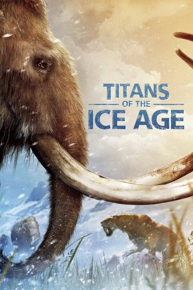 Titans of the Ice Age poster