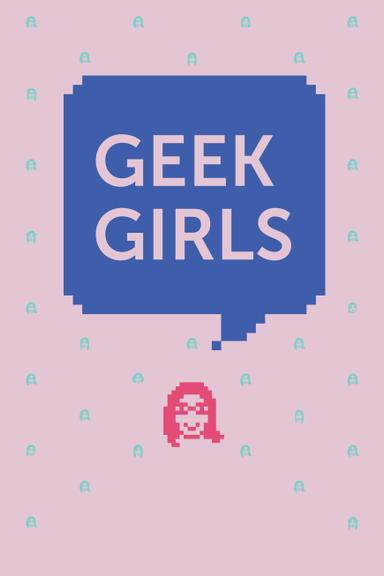 Geek Girls poster