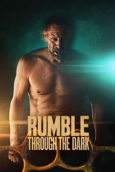 Rumble Through the Dark poster