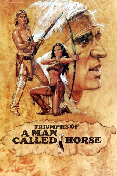 Triumphs of a Man Called Horse poster