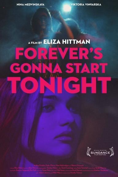 Forever's Gonna Start Tonight poster