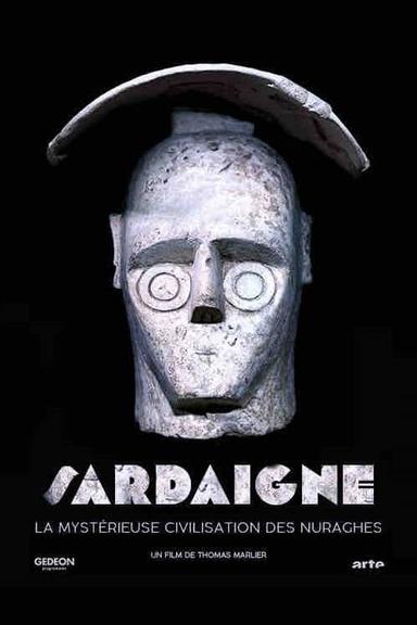 Sardinia, The Mysterious Civilization of The Nuraghi poster