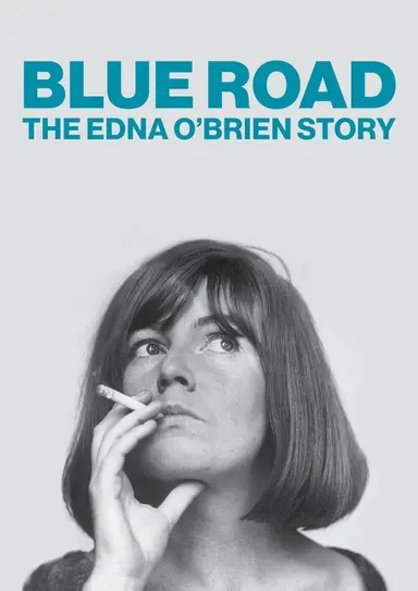 Blue Road: The Edna O'Brien Story poster