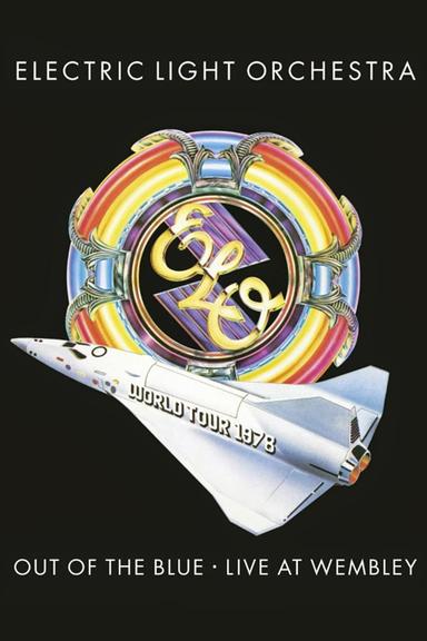 Electric Light Orchestra: Out of the Blue - Live at Wembley poster