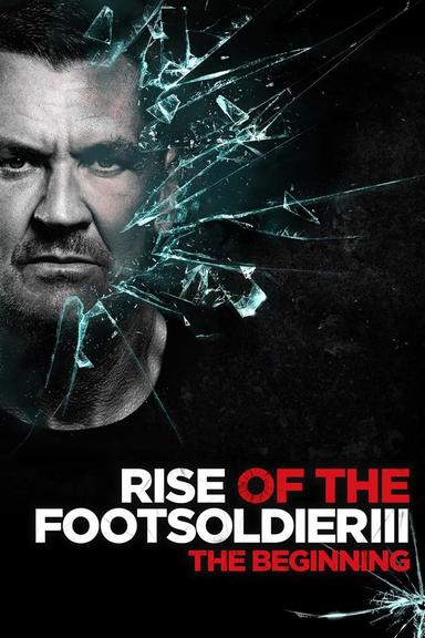 Rise of the Footsoldier 3: The Pat Tate Story poster