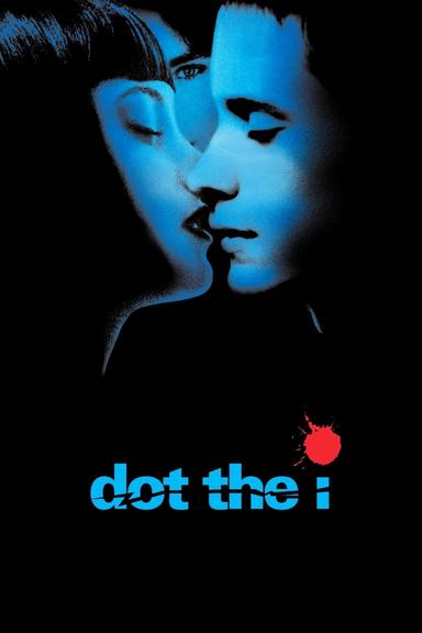 Dot the I poster