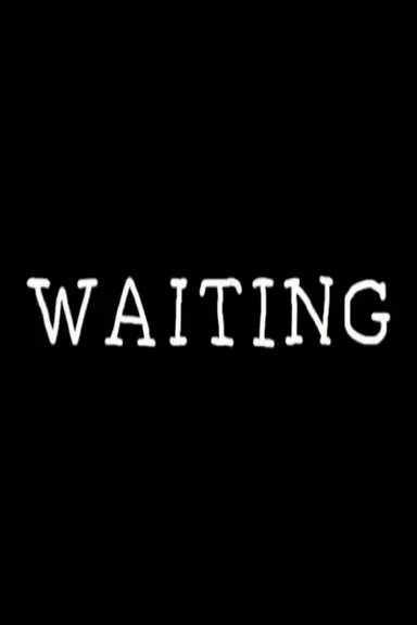Waiting poster