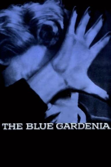 The Blue Gardenia poster