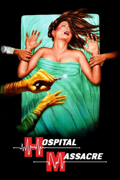 Hospital Massacre poster