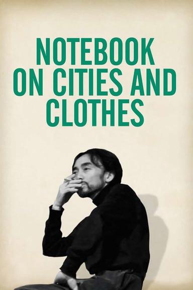 Notebook on Cities and Clothes poster