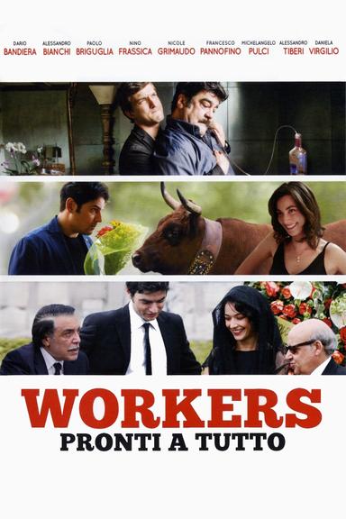 Workers - Pronti a tutto poster