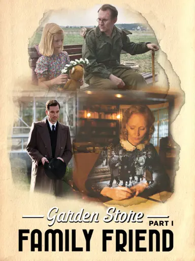 Garden Store - Part 1: Family Friend poster