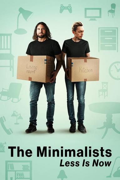 The Minimalists: Less Is Now poster