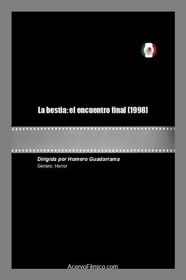 La bestia: el encuentro final poster