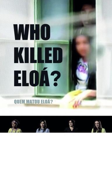 Who Killed Eloá? poster