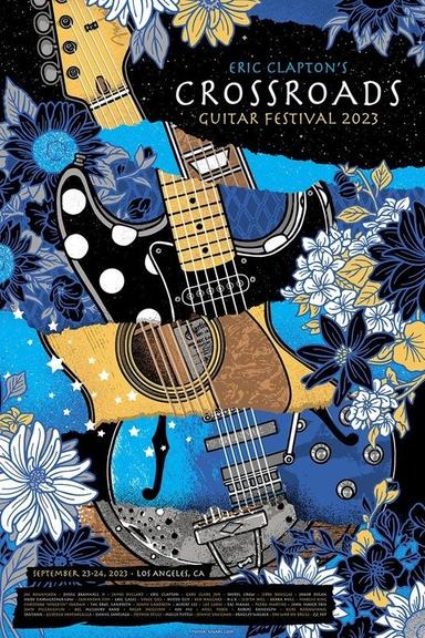 Eric Claptons - Crossroads Guitar Festival 2023 poster