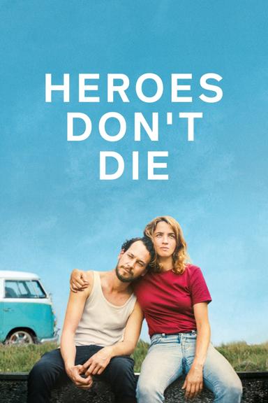 Heroes Don't Die poster