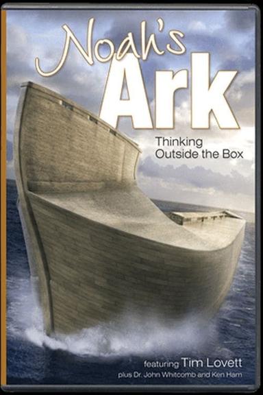 Noah’s Ark: Thinking Outside the Box poster