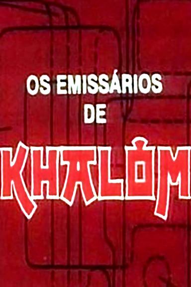 The Emissaries of Khalom poster