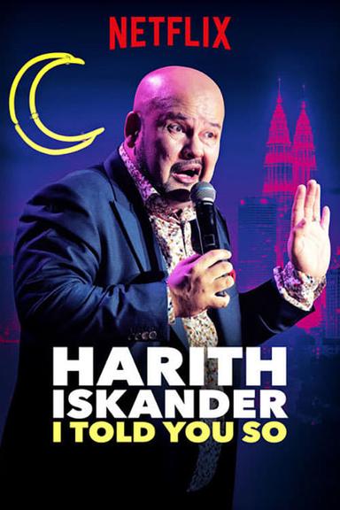 Harith Iskander: I Told You So poster