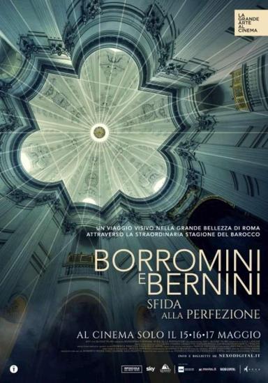 Borromini and Bernini. The Challenge for Perfection poster