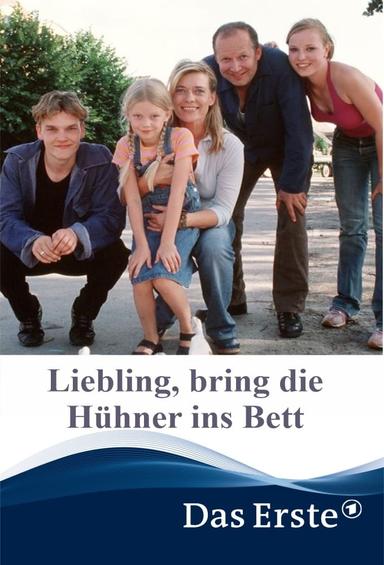 Liebling, bring die Hühner ins Bett poster