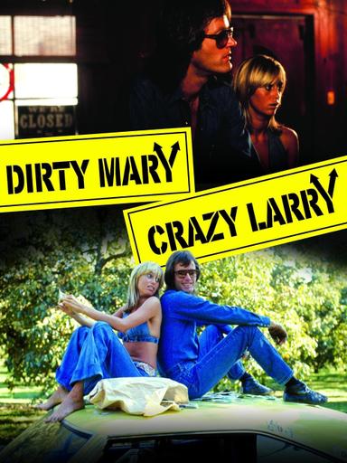 Dirty Mary Crazy Larry poster