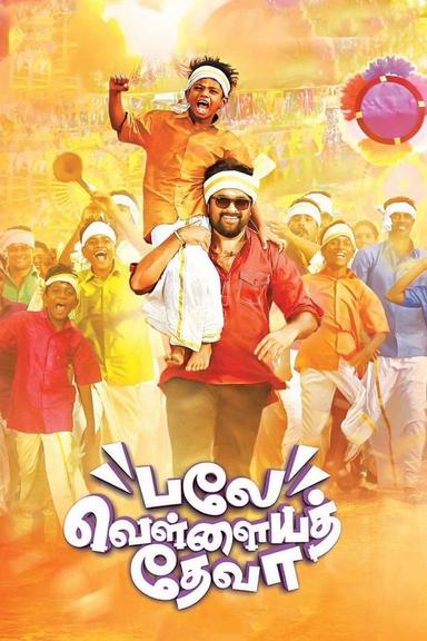 Balle Vellaiyathevaa poster