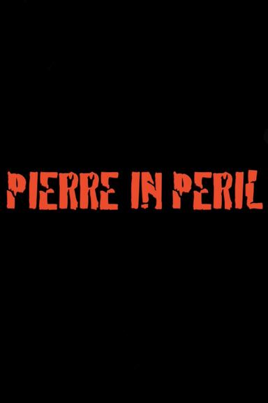 Pierre in Peril poster