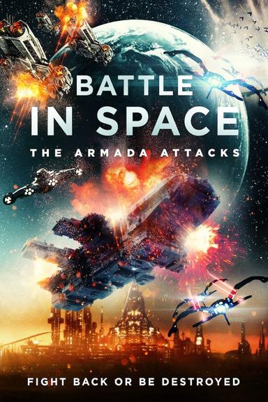 Battle in Space: The Armada Attacks poster