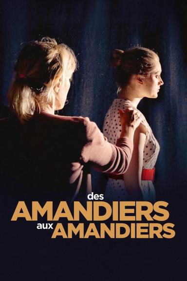 Des Amandiers aux Amandiers poster