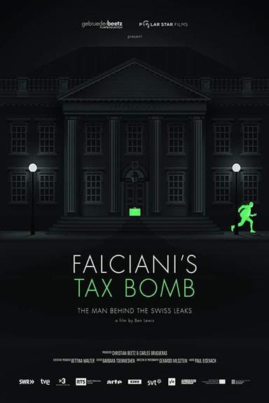 Falciani's Tax Bomb: The Man Behind the Swiss Leaks poster