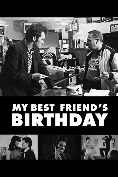 My Best Friend's Birthday poster