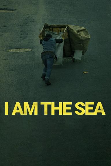 I Am The Sea poster