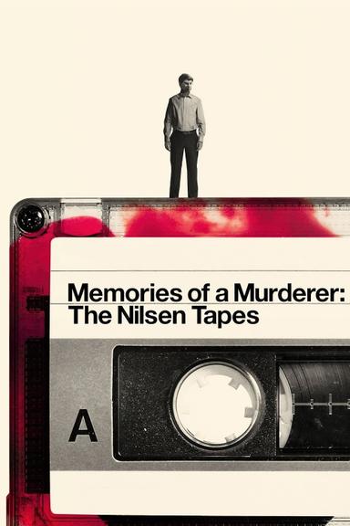 Memories of a Murderer: The Nilsen Tapes poster