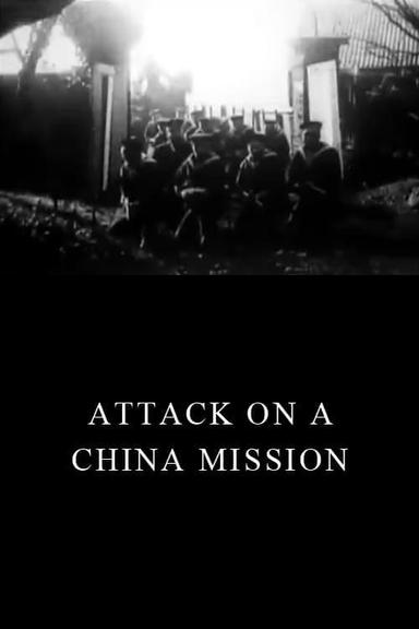 Attack on a China Mission poster