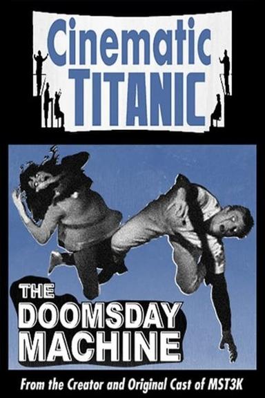 Cinematic Titanic: Doomsday Machine poster