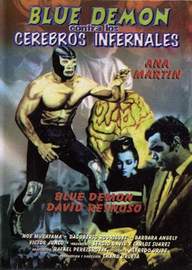 Blue Demon vs. the Infernal Brains poster