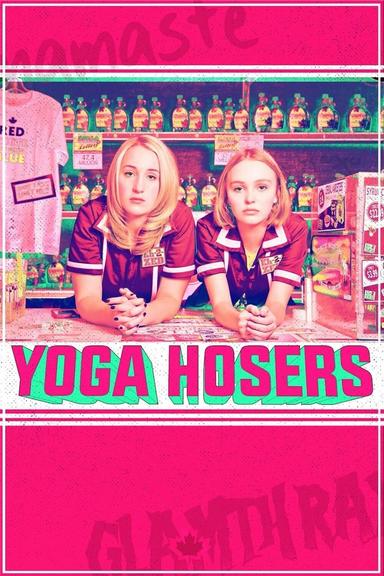 Yoga Hosers poster