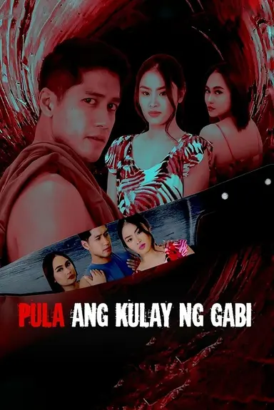 Pula ang Kulay ng Gabi poster