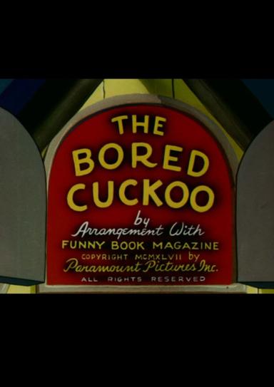 The Bored Cuckoo poster