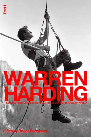 Warren Harding - Recollections of the First Ascent of El Capitan in Yosemity Valley poster