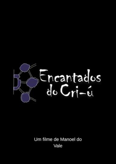 Encantados do Cri-ú poster