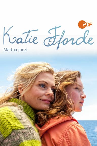 Katie Fforde: Martha tanzt poster