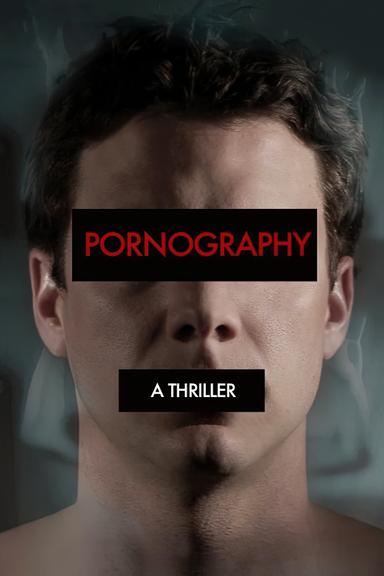 Pornography: A Thriller poster