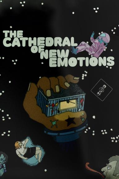 The Cathedral of New Emotions poster