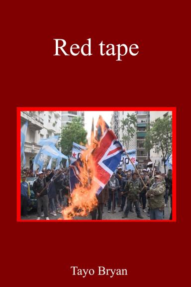 Red Tape (the destruction that creates peace) poster